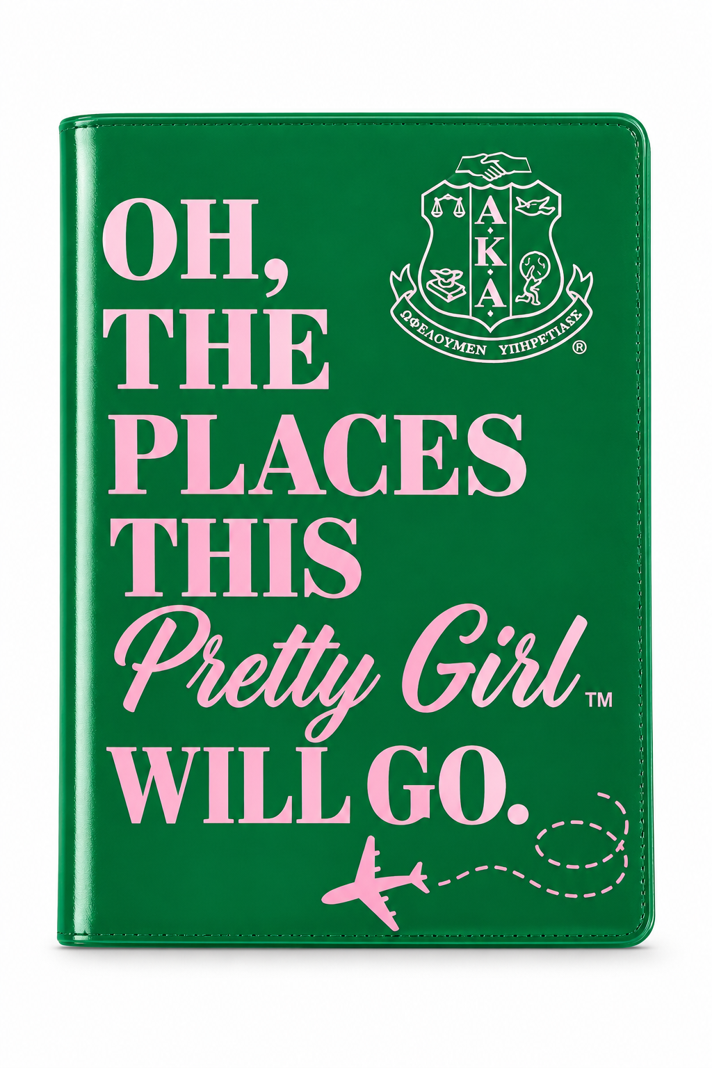 Oh The Places Pretty Girls Go Passport Cover