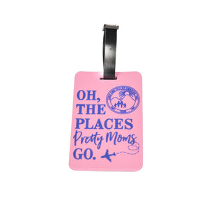 Oh The Places Pretty Moms Go Luggage Tag