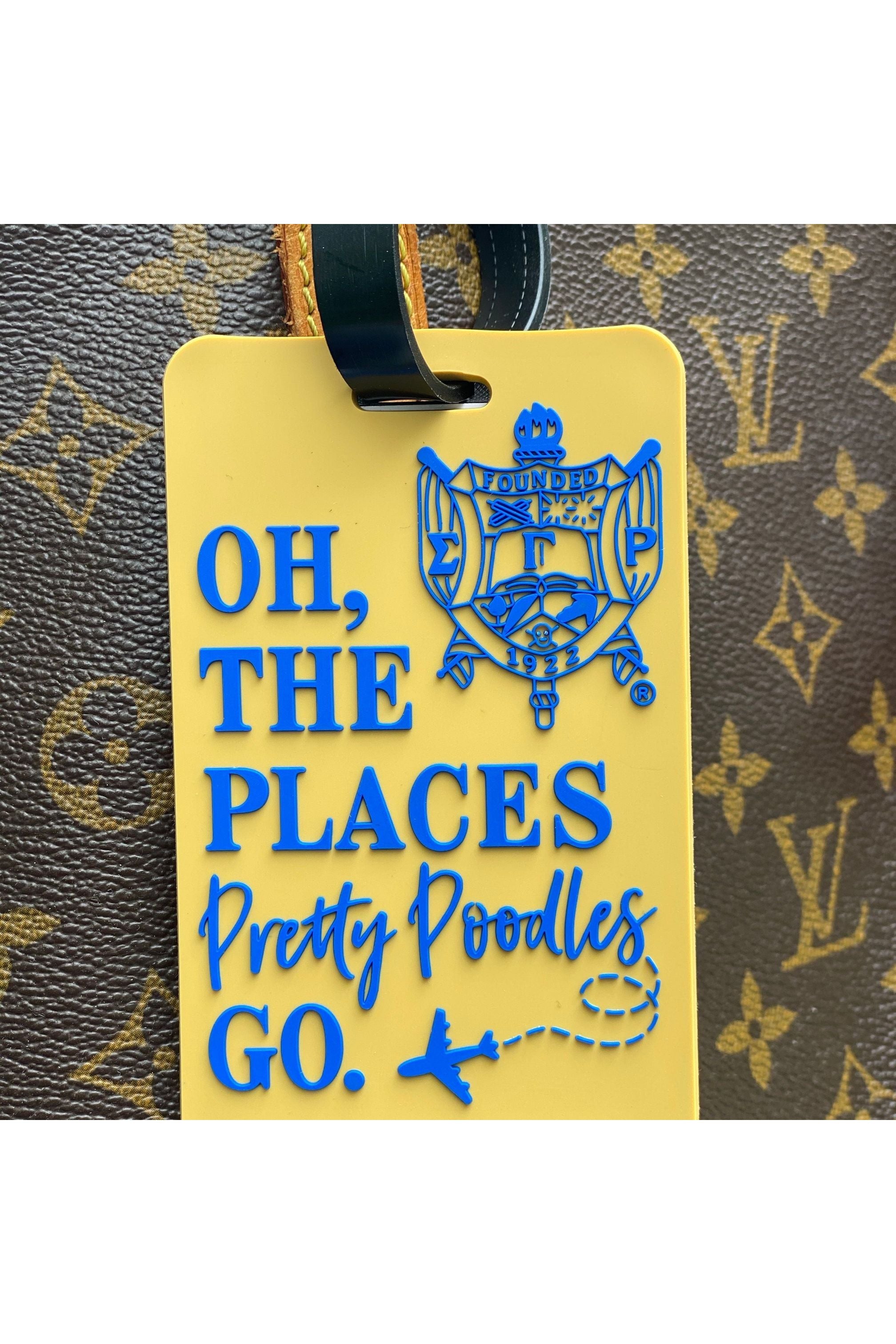 Oh The Places Pretty Poodles Go Luggage Tag