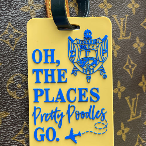 Oh The Places Pretty Poodles Go Luggage Tag